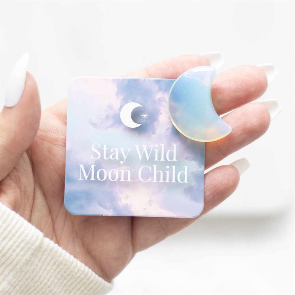 Stay Wild Moon Child Opalite Crystal Moon