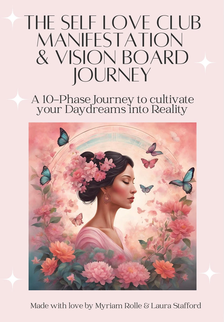 The Self Love Club Manifestation & Vision Board Journey